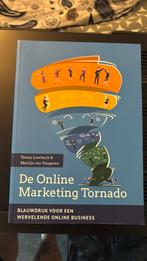 Tonny Loorbach - De Online Marketing Tornado, Ophalen of Verzenden, Zo goed als nieuw, Tonny Loorbach; Martijn van Tongeren