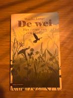 De Wei - Maaike Lange, Ophalen of Verzenden, Zo goed als nieuw, Natuur algemeen