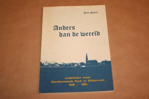 Anders dan de wereld - Gereformeerde Kerk Wildervank, Boeken, Geschiedenis | Stad en Regio, Gelezen, 20e eeuw of later, Ophalen of Verzenden
