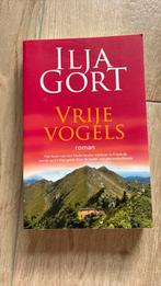 Ilja Gort - Vrije vogels, Ophalen of Verzenden, Zo goed als nieuw, Ilja Gort