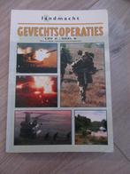Gevechtsoperaties LDP II - Deel B reguliere gevechtsoperatie, Verzenden, 1945 tot heden, Zo goed als nieuw, Landmacht