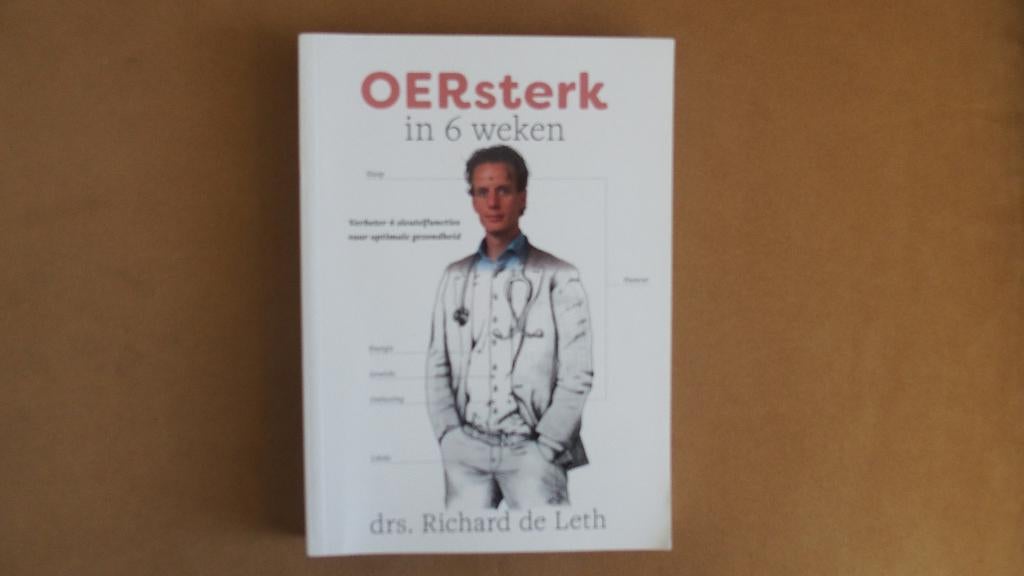 Oersterk in 6 weken - gezondheid, Ophalen of Verzenden, Zo goed als nieuw, Gezondheid en Conditie, Drs. Richard de Leth