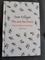 Toon Tellegen - Na aan het hart, Ophalen of Verzenden, Zo goed als nieuw, Nederland, Toon Tellegen