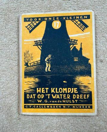 Te Koop: WG vdHulst “Het klompje dat op ‘t water dreef“ beschikbaar voor biedingen