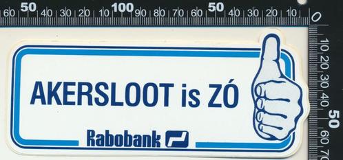 Sticker: Akersloot is zo - Rabobank, Verzamelen, Stickers, Zo goed als nieuw, Bedrijf of Vereniging, Ophalen of Verzenden