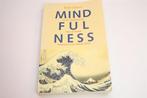 Mindfulness — Innerlijke Rust in een Hectisch Leven, Boeken, Ophalen of Verzenden, Gelezen