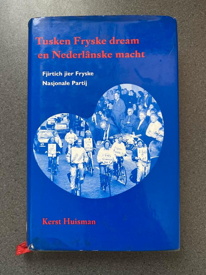 Tusken Fryske dream en Nederlânske macht, Boeken, Geschiedenis | Stad en Regio, Zo goed als nieuw, 20e eeuw of later, Ophalen of Verzenden