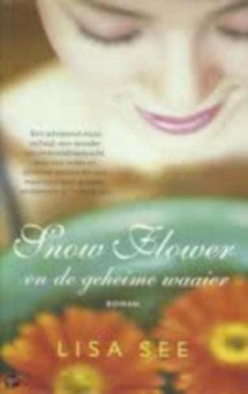 Snow Flower en de geheime waaier - Lisa See (qwe) beschikbaar voor biedingen