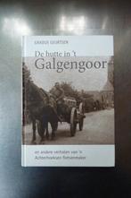 De hutte in 't Galgengoor - Gradus Geurtsen, Ophalen of Verzenden, Zo goed als nieuw, Eén auteur