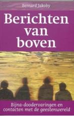 Berichten van boven, Bernard Jakoby BK, Verzenden, Zo goed als nieuw, Spiritualiteit algemeen, Overige typen