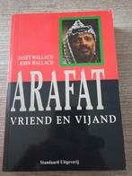 Arafat: Vriend en Vijand - Janet & John Wallach, Ophalen of Verzenden, Gelezen, Janet Wallach, John Wallach