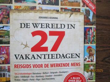 De wereld in 27 vakantiedagen reisgids voor de werkende mens beschikbaar voor biedingen