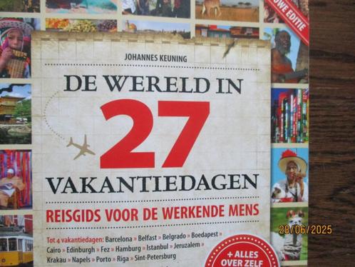 De wereld in 27 vakantiedagen reisgids voor de werkende mens, Boeken, Reisgidsen, Gelezen, Europa, Overige merken, Budget, Ophalen of Verzenden