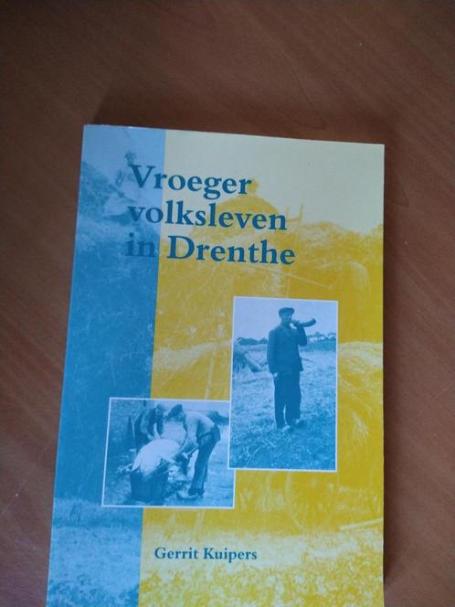 Vroeger volksleven in Drenthe. Kuipers, Gerrit, Boeken, Geschiedenis | Stad en Regio, Zo goed als nieuw, 20e eeuw of later, Ophalen of Verzenden