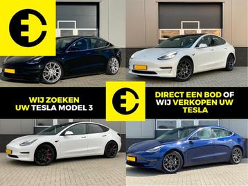 Tesla Model 3 | Alle uitvoeringen gezocht | Verkoop uw Tesla beschikbaar voor biedingen