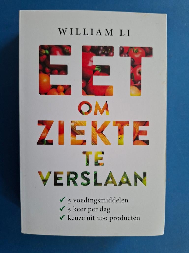 Eet om ziekte te verslaan - William Li, Boeken, Verzenden, Zo goed als nieuw
