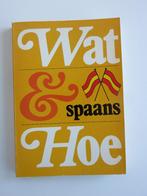 Wat en hoe Spaans (taalgids voor vakantie in Spanje bijv.), Boeken, Overige merken, Europa, Ophalen of Verzenden, Taalgids