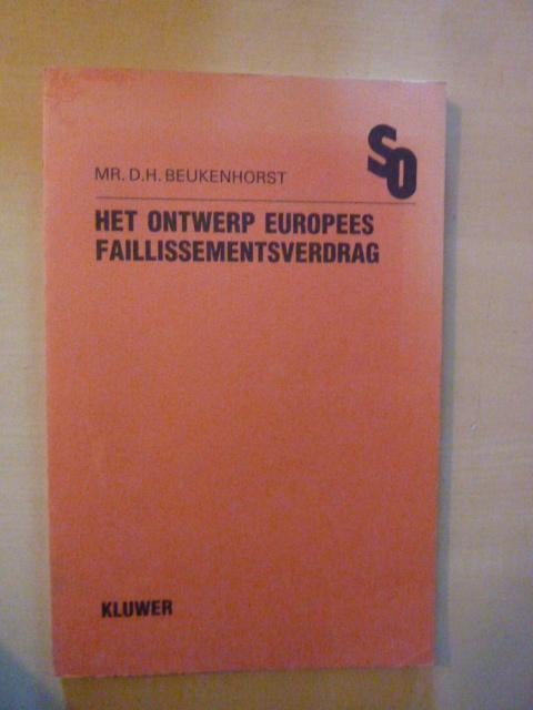 D. Beukenhorst - Ontwerp Europees faillissementsverdrag, Ophalen of Verzenden, Zo goed als nieuw, Nederland