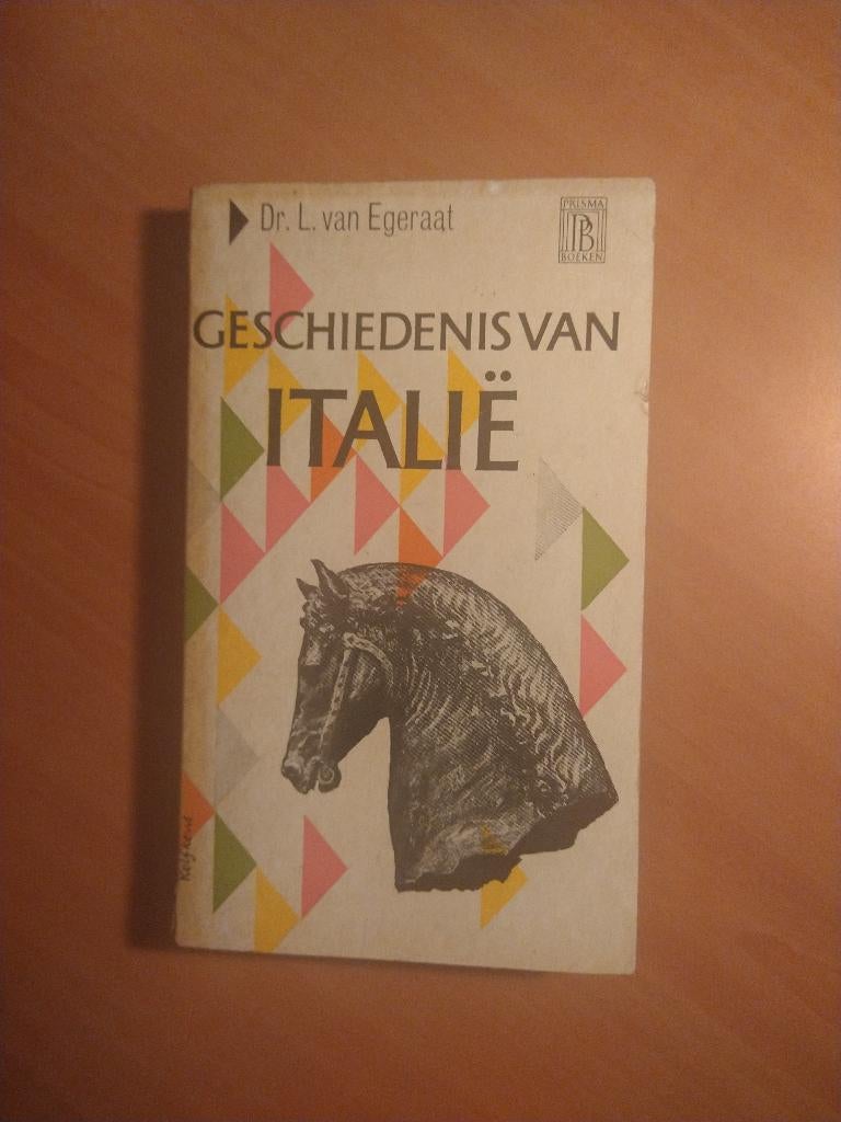 Geschiedenis van Italie - Dr. L. van Egeraat, Boeken, Ophalen of Verzenden, Gelezen, Europa