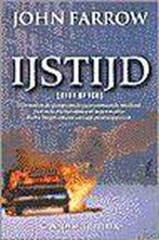 Boek: IJstijd, Boeken, Ophalen of Verzenden, Gelezen, John Farrow, Nederland