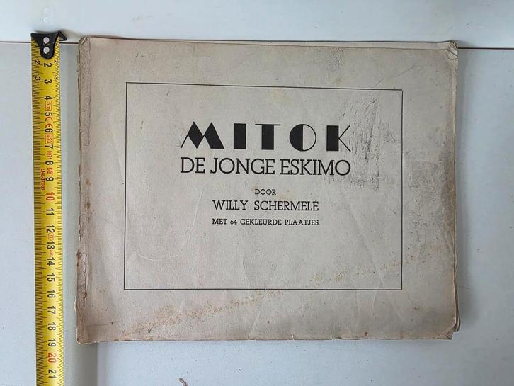 Mitok de jonge Eskimo - Willy Schermelé, Boeken, Kinderboeken | Jeugd | onder 10 jaar, Gelezen, Fictie algemeen, Ophalen of Verzenden
