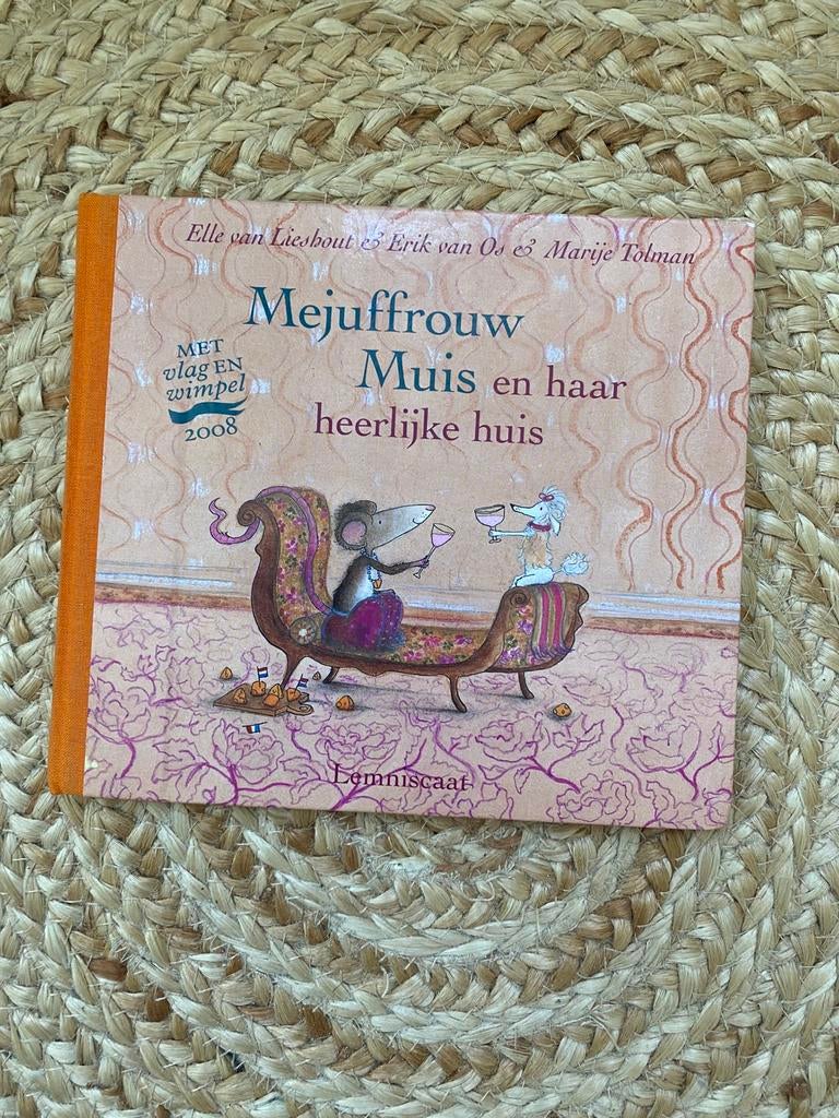 Elle van Lieshout - Mejuffrouw Muis en haar heerlijke huis, Boeken, Ophalen of Verzenden, Zo goed als nieuw, Elle van Lieshout; Erik van Os