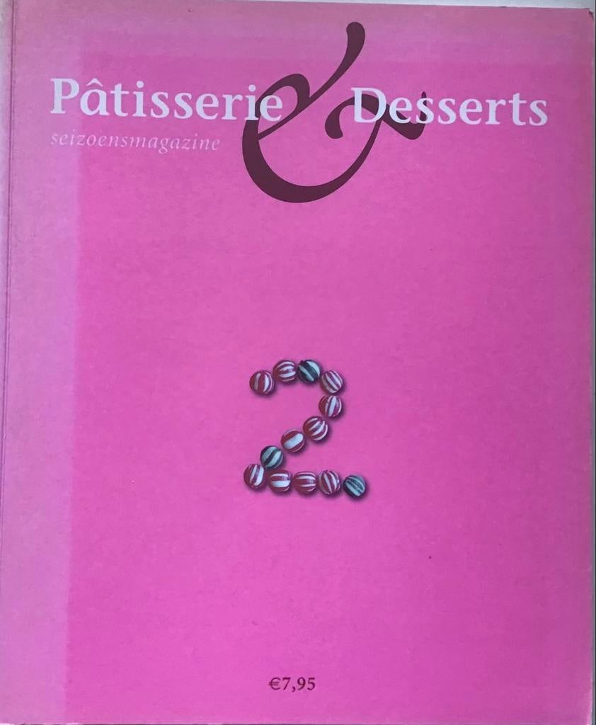Pâtisserie & Desserts Seizoensmagazine 2, Boeken, Ophalen of Verzenden, Zo goed als nieuw, Europa, Taart, Gebak en Desserts