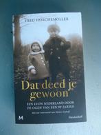 Dat deed je gewoon,Fred Hisschemöller, Ophalen of Verzenden, 20e eeuw of later, Zo goed als nieuw, Fred Hisschemöller