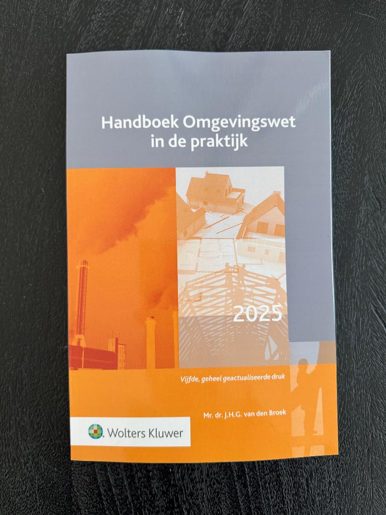 Handboek Omgevingswet in de praktijk 2025 (5e druk) - Nieuw!, Boeken, Studieboeken en Cursussen, Verzenden, Nieuw, WO, Wolters Kluwer
