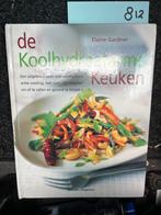 De Koolhydraatarme Keuken - Elaine Gardner, Boeken, Hoofdgerechten, Ophalen of Verzenden, Zo goed als nieuw, Gezond koken