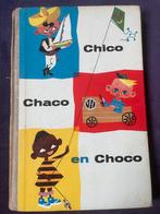 Chico Chaco en Choco - Zeldzaam kinderboek (Black memorabili, Ophalen of Verzenden, Gelezen, Fictie algemeen