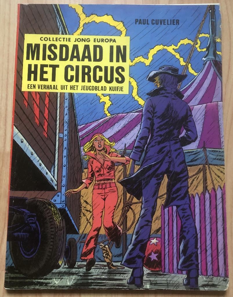 PAUL CUVELIER - MISDAAD IN HET CIRCUS - 1973 - EEN VERHAAL, Eén stripboek, Ophalen of Verzenden, Zo goed als nieuw