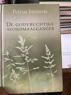 De Godvruchtige Avondmaalganger - Petrus Immens, Boeken, Ophalen of Verzenden, Zo goed als nieuw, Christendom | Protestants