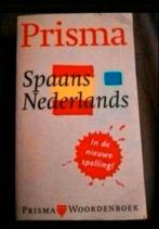 Prisma Spaans-Nederlands Woordenboek - Nieuwe Spelling, Boeken, Woordenboeken, Ophalen of Verzenden