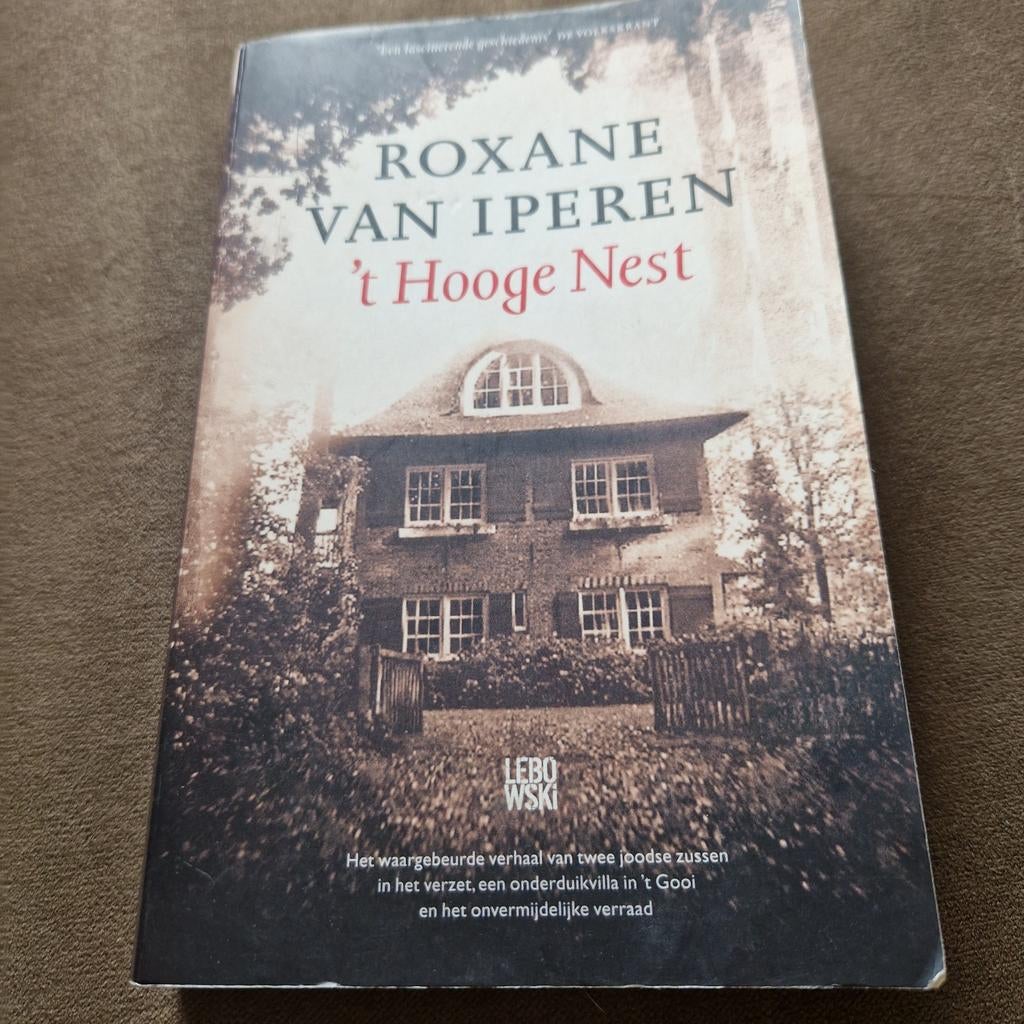 Roxane van Iperen - 't Hooge Nest, Boeken, Ophalen of Verzenden, Zo goed als nieuw, Roxane van Iperen