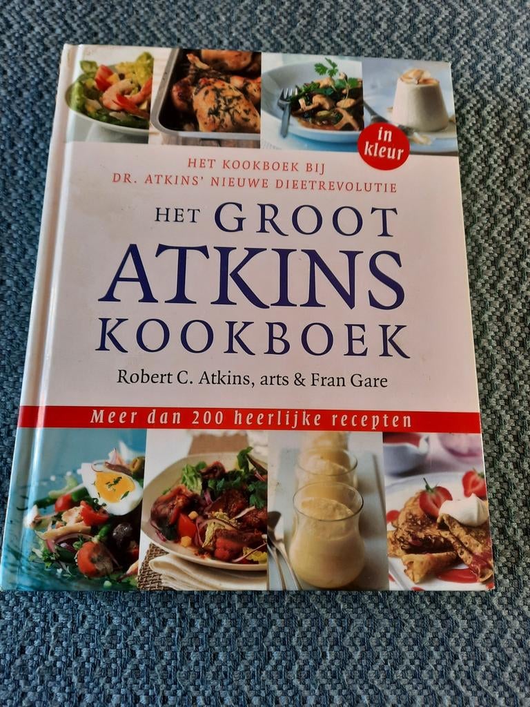 Het Groot Atkins Kookboek - Meer dan 200 recepten, Hoofdgerechten, Ophalen of Verzenden, Zo goed als nieuw, Gezond koken