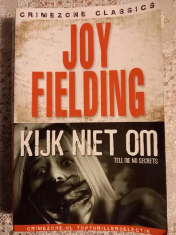 Kijk niet om: Joy Fielding  Jess Koster beschikbaar voor biedingen