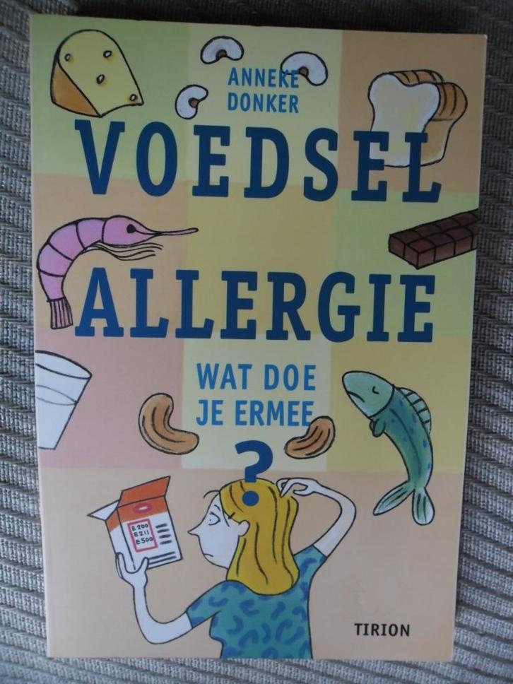 Voedsel allergie,wat doe je ermee-A Donker, Boeken, Gezondheid, Dieet en Voeding, Zo goed als nieuw, Ophalen of Verzenden