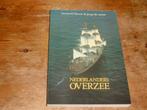Nederlanders overzee (Geschiedenis, VOC ), Ophalen of Verzenden, Zo goed als nieuw, Meerdere auteurs, 17e en 18e eeuw