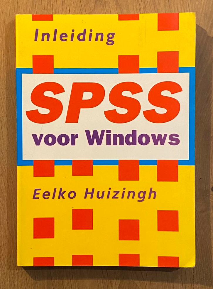 STUDIE BOEK | Inleiding SPSS voor Windows - Eeklo Huizingh, Boeken, Studieboeken en Cursussen, Ophalen of Verzenden