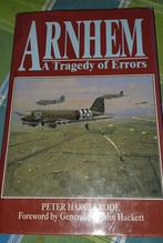 Arnhem A Tragedy of Errors Peter Harclerode Inclusief verzen, Ophalen of Verzenden, Tweede Wereldoorlog