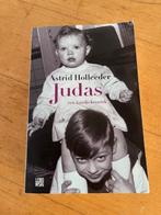 Judas - Astrid Holleeder, Boeken, Ophalen of Verzenden, Zo goed als nieuw, Astrid Holleeder, Nederland