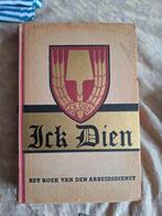 Ick Dien – J.L. de Bock (Arbeidsdienst, 1942 Hamer), Ophalen of Verzenden, Nederland, Boek of Tijdschrift