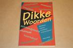 Dikke woorden. Gronings en verwante talen.
