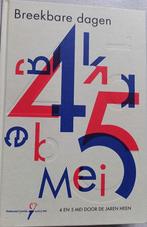 Breekbare dagen 4 en 5 mei 1945, Boeken, Oorlog en Militair, Ophalen of Verzenden, Tweede Wereldoorlog, Gelezen
