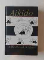 A. Westbrook - Aikido en haar dynamische werking, Boeken, A. Westbrook; O. Ratti, Ophalen of Verzenden, Zo goed als nieuw