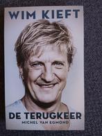 Wim Kieft, de Terugkeer, Boeken, Ophalen of Verzenden, Zo goed als nieuw, Michel van Egmond, Balsport