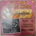 The Shuffles Cha-la-la I need you, 7 inch, Single, Ophalen of Verzenden, Zo goed als nieuw