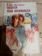 Vechten voor overmorgen - Evert Hartman, Ophalen of Verzenden, Gelezen