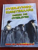 Overlevingskunstenaars - Dieren die Overleven, Boeken, Natuur, Ophalen of Verzenden, Zo goed als nieuw, Natuur algemeen